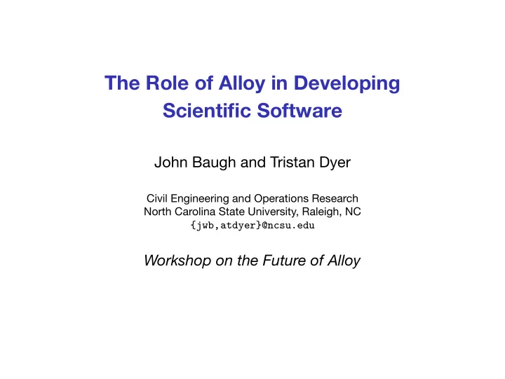 the role of alloy in developing scientific software
