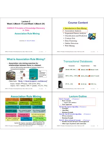 Course Content  Week 2 (March 17) and Week 3 (March 24)  33459-01 Principles of Knowledge Discovery
