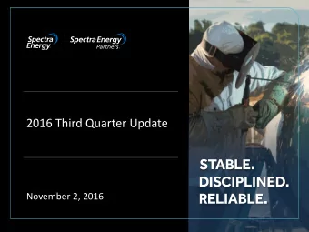 2016 Third Quarter Update  November 2, 2016  Legal Statements  SAFE HARBOR STATEMENT /