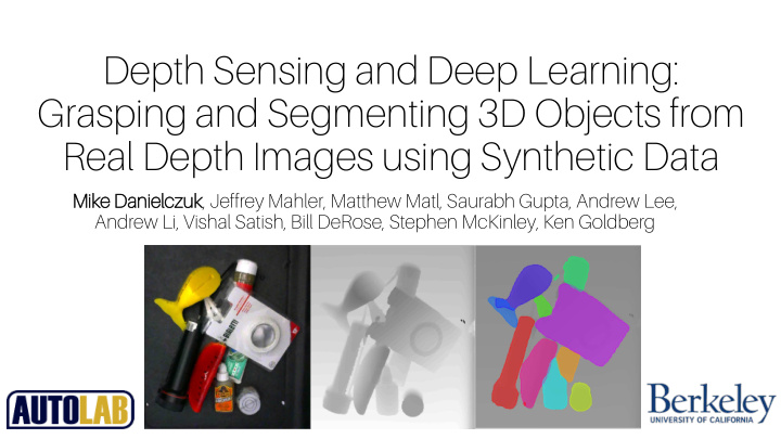 depth sensing and deep learning grasping and segmenting