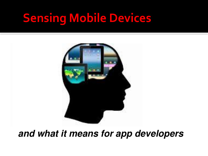 sensing mobile devices