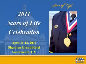 2011  Stars of Life  Celebration  April 11-13, 2011  Sheraton Grand Hotel Sacramento, CA  Alberto