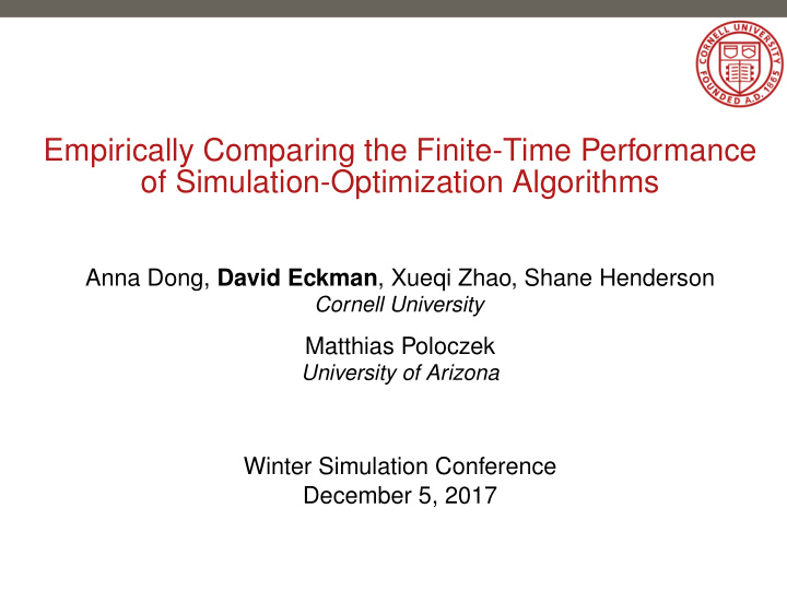 empirically comparing the finite time performance of