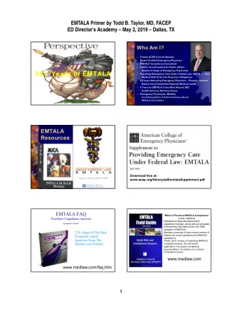 3 0 +  Years of EMTALA  Providing Emergency Care Under Federal Law: EMTALA - 2001  Medical Staff