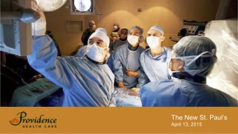 The New St. Pauls  April 13, 2015  Inpatient Visits  Fiscal Year 13/14  Clinic Visits  Fiscal