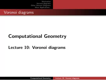 Computational Geometry  Lecture 10: Voronoi diagrams  Computational Geometry  Lecture 10: Voronoi