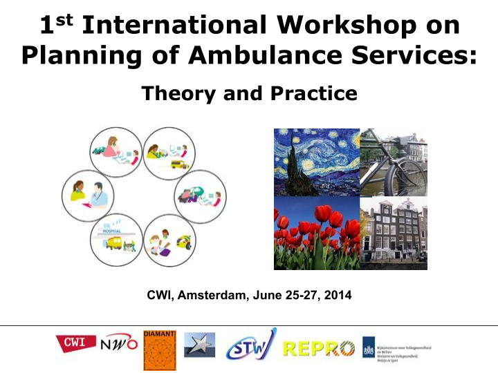 1 st international workshop on planning of ambulance