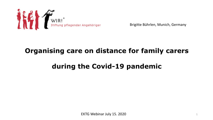 organising care on distance for family carers during the