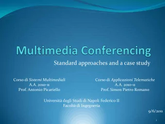 Standard approaches and a case study Corso di Sistemi Multimediali Corso di Applicazioni