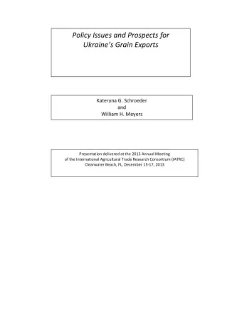 Policy Issues and Prospects for Ukraines Grain Exports  Kateryna G. Schroeder  and  William H.