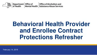 and Enrollee Contract  Protections Refresher  February 14, 2018  2  February  2018  Medicaid