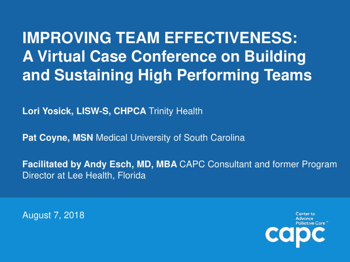 improving team effectiveness a virtual case conference on
