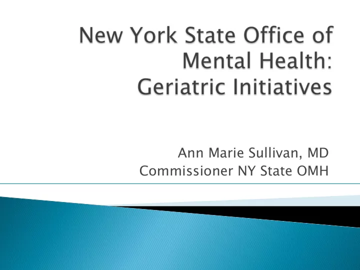 ann marie sullivan md commissioner ny state omh bet etter