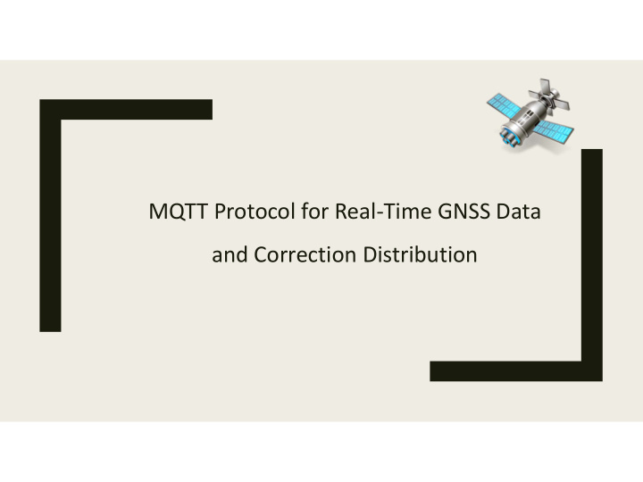 mqtt protocol for real time gnss data and correction