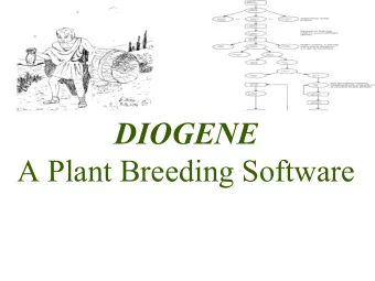 DIOGENE  A Plant Breeding Software  Users  Students (Master, Thesis)  Confirmed