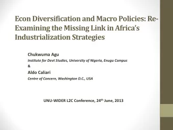 Econ Diversification and Macro Policies: Re-  Examining the Missing Link in Africas