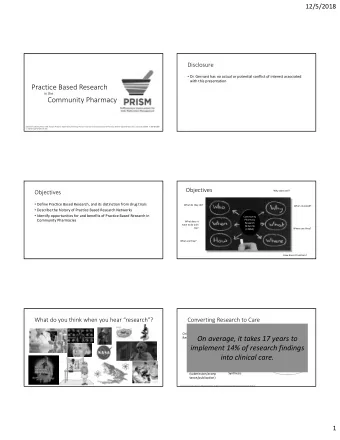 Practice Based Research in the Community Pharmacy Stephanie A. Gernant, PharmD MS. Assistant