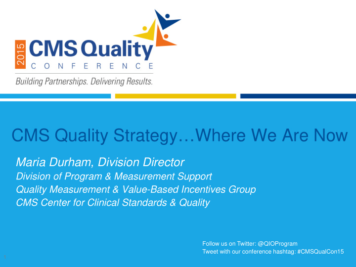cms quality strategy where we are now