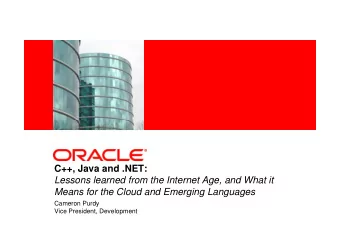 C++, Java and .NET:  Lessons learned from the Internet Age, and What it  Means for the Cloud and