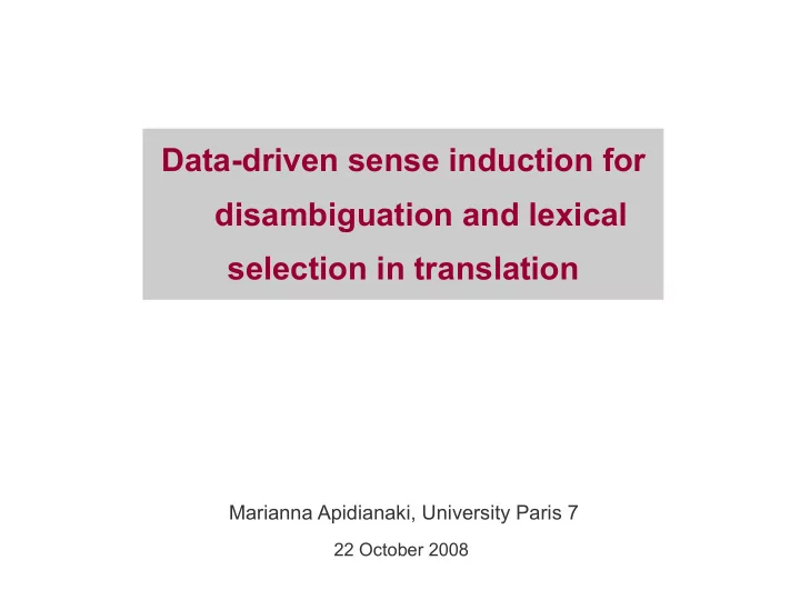 data driven sense induction for disambiguation and