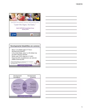 Learn the Signs. Act Early.   North CAPTAIN Summit Boot Camp  January 2019  Developmental