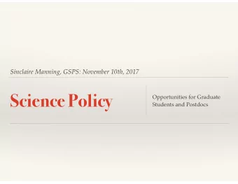 Science Policy  Opportunities for Graduate  Students and Postdocs  Last Year  Anna Quider