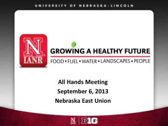 September 6, 2013  Nebraska East Union  Roadmap for Todays Conversation  Finding