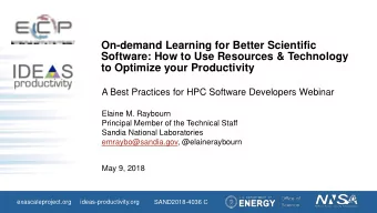 On-demand Learning for Better Scientific  Software: How to Use Resources &amp; Technology  to