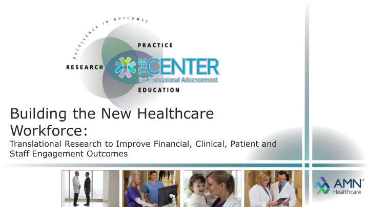 building the new healthcare workforce