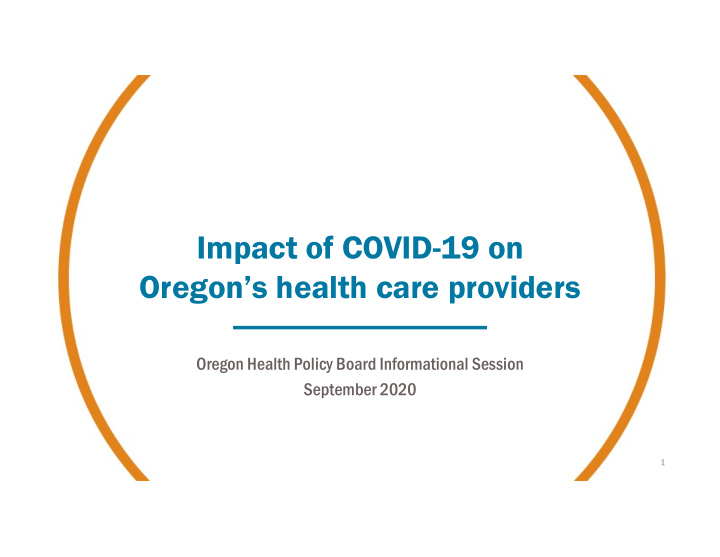 impact of covid 19 on oregon s health care providers