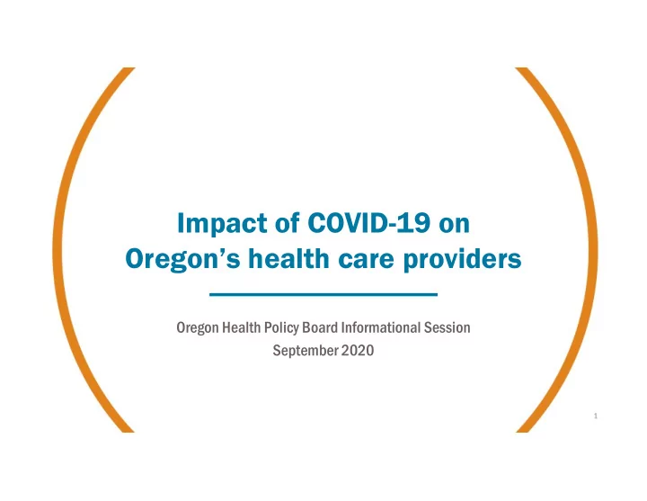impact of covid 19 on oregon s health care providers