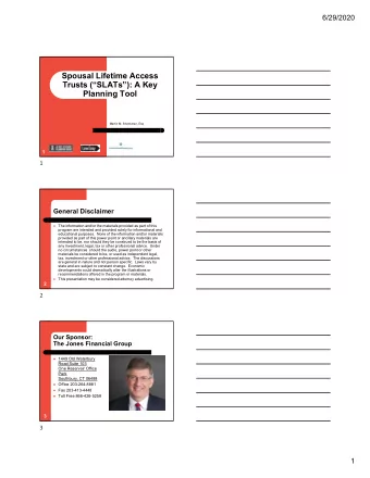 Spousal Lifetime Access  Trusts (SLATs): A Key  Planning Tool  Martin M. Shenkman, Esq.  1  1