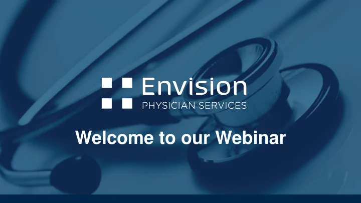welcome to our webinar
