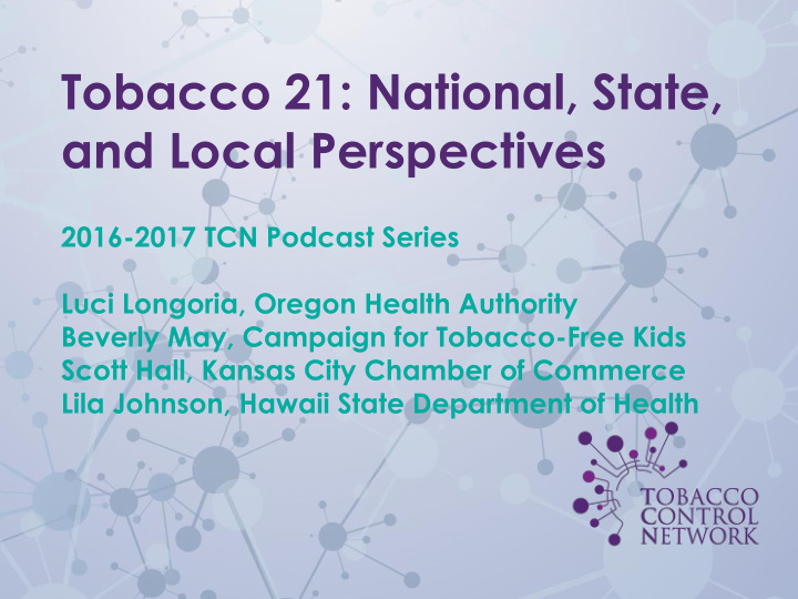 tobacco 21 national state and local perspectives