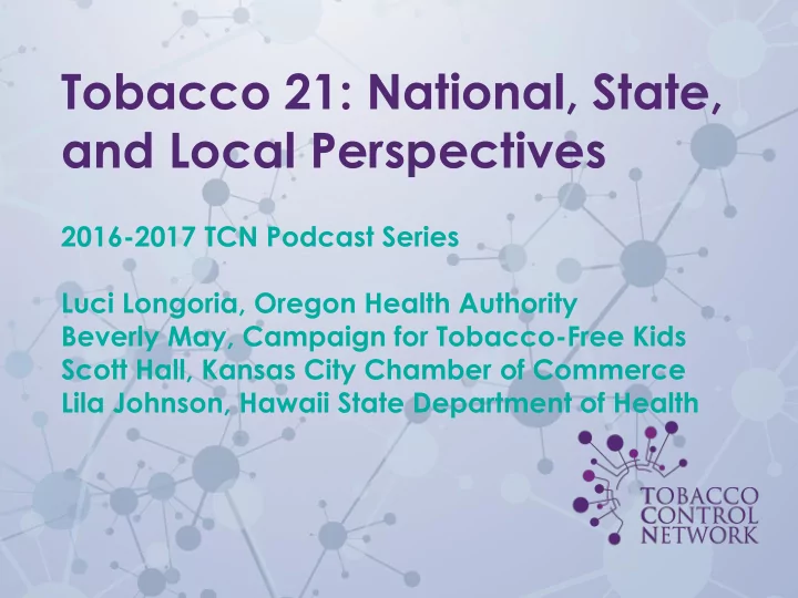 tobacco 21 national state and local perspectives