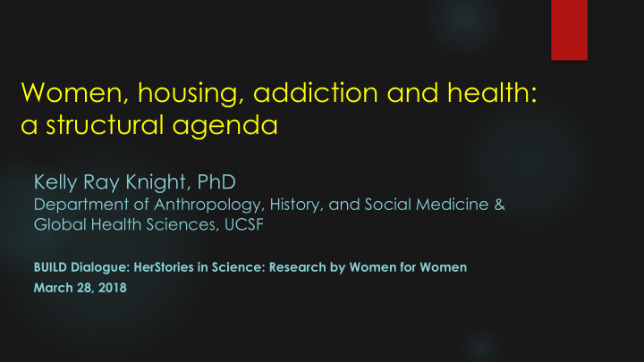 women housing addiction and health a structural agenda