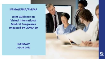 Joint Guidance on  Virtual International  Medical Congresses  Impacted by COVID-19  WEBINAR  July