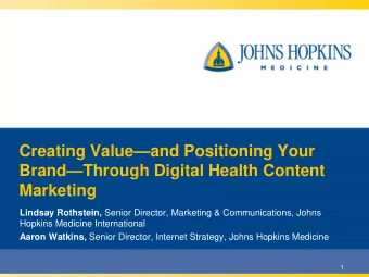 Creating Valueand Positioning Your  BrandThrough Digital Health Content  Marketing Lindsay