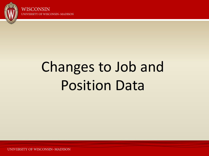 changes to job and position data