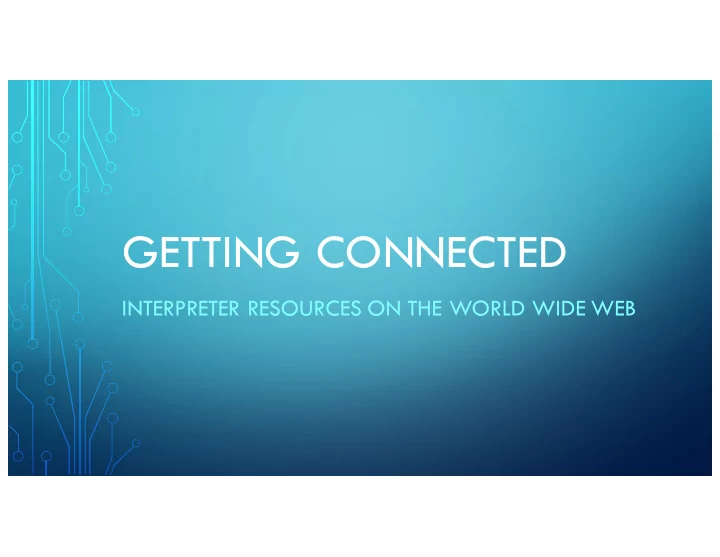 getting connected