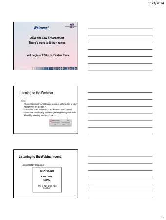 Welcome!  ADA and Law Enforcement Theres more to it than ramps  will begin at 2:00 p.m. Eastern