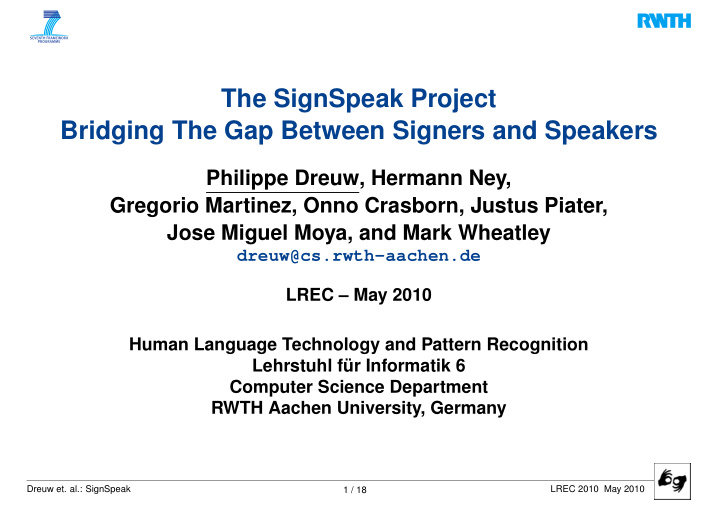 the signspeak project bridging the gap between signers