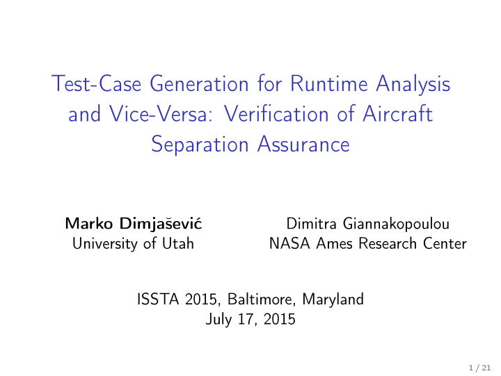 test case generation for runtime analysis and vice versa