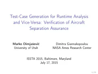Test-Case Generation for Runtime Analysis  and Vice-Versa: Verification of Aircraft  Separation