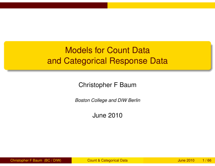 models for count data and categorical response data