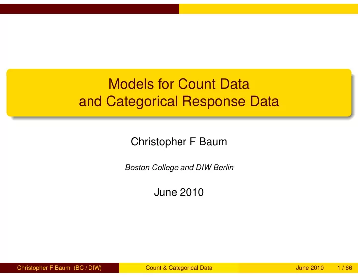 models for count data and categorical response data