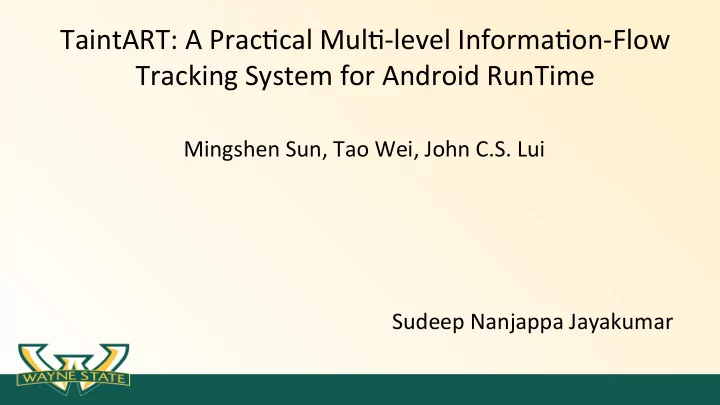 taintart a prac cal mul level informa on flow tracking