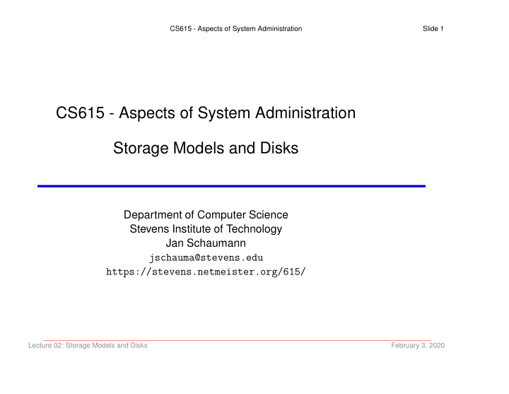 cs615 aspects of system administration storage models and