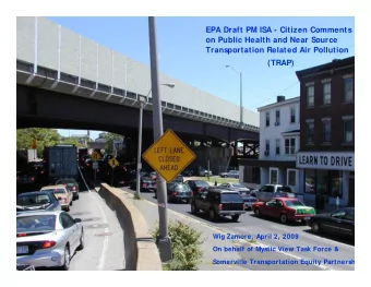 EPA Draft PM ISA - Citizen Comments  on Public Health and Near Source  Transportation Related Air
