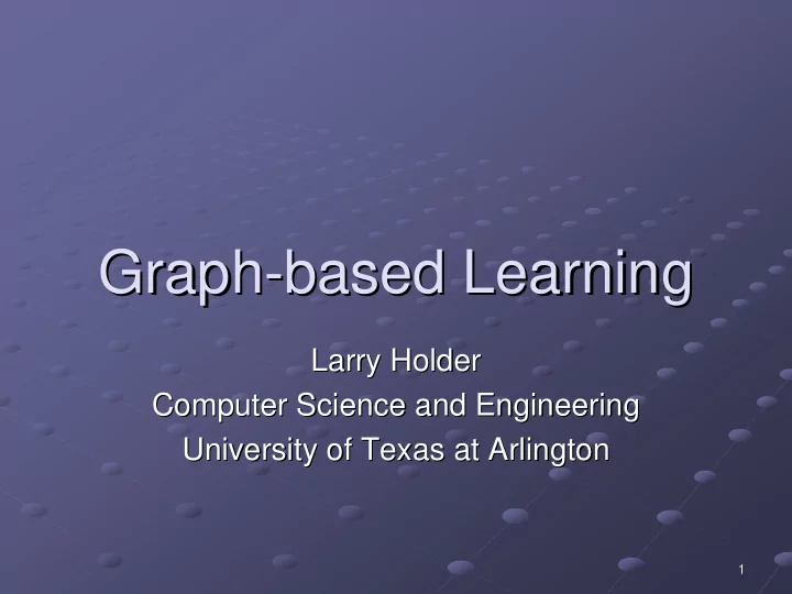 graph based learning based learning graph